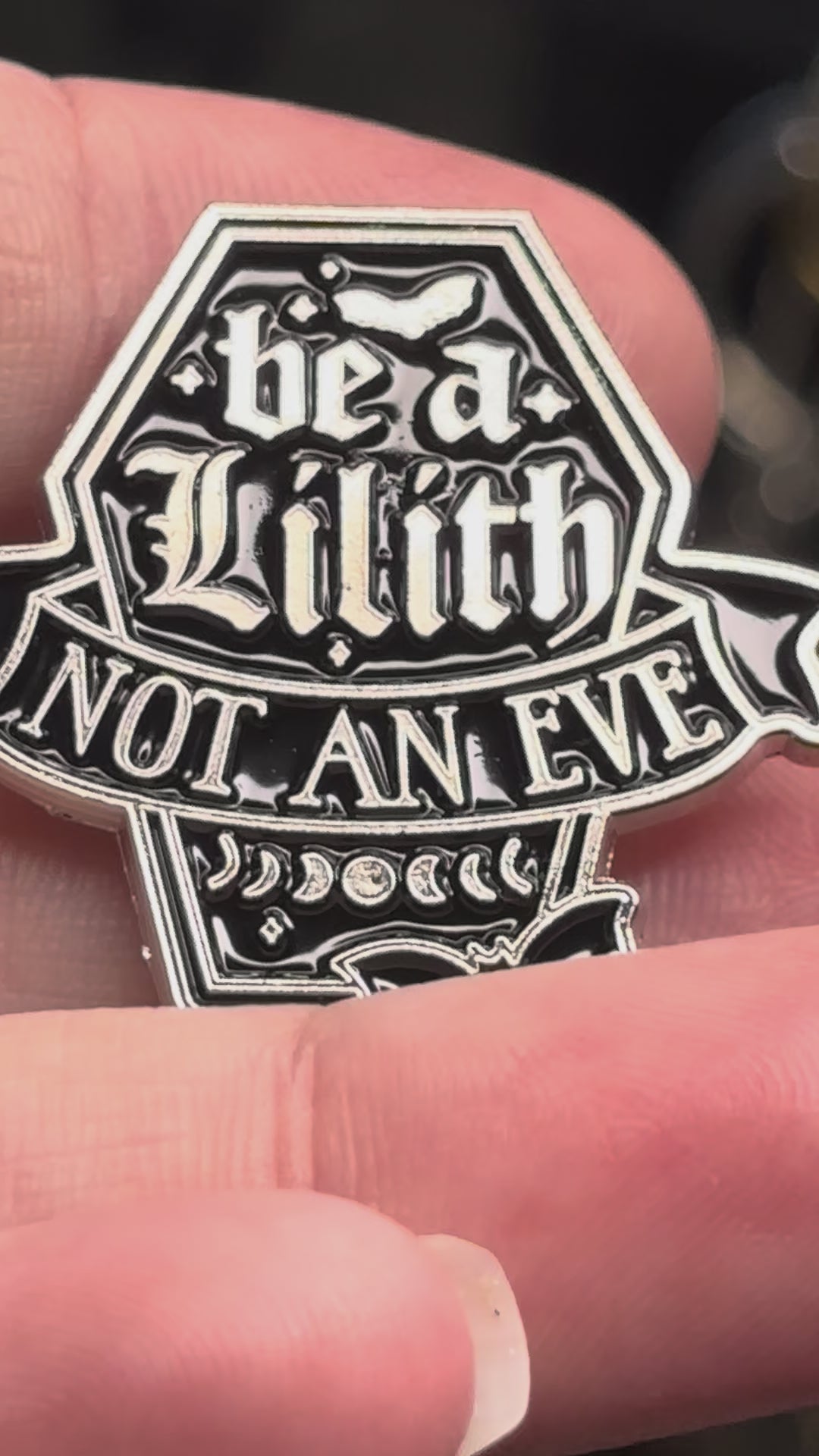 Be a Lilith not an Eve Pin